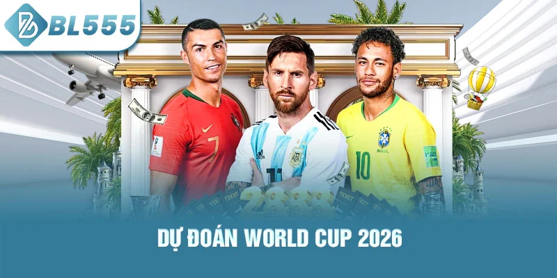 Ảnh dự đoán world cup 2026